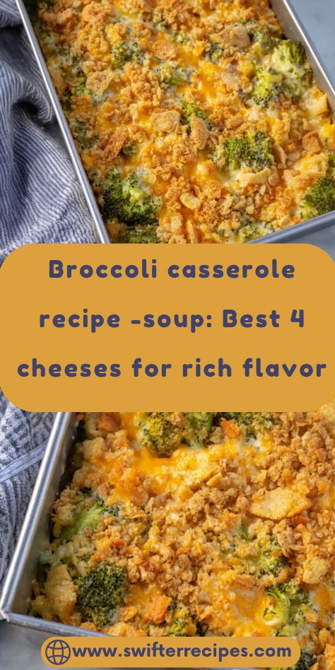 Golden broccoli casserole with four cheese blend and crispy topping showcasing best cheeses for rich flavor