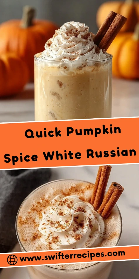 Quick Pumpkin Spice White Russian cocktail with whipped cream and cinnamon garnish