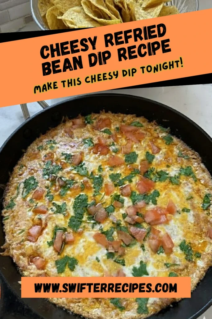 Cheesy refried bean dip baked in a skillet, topped with melted cheese, diced tomatoes, and fresh parsley served with crispy tortilla chips and recipe text overlay.