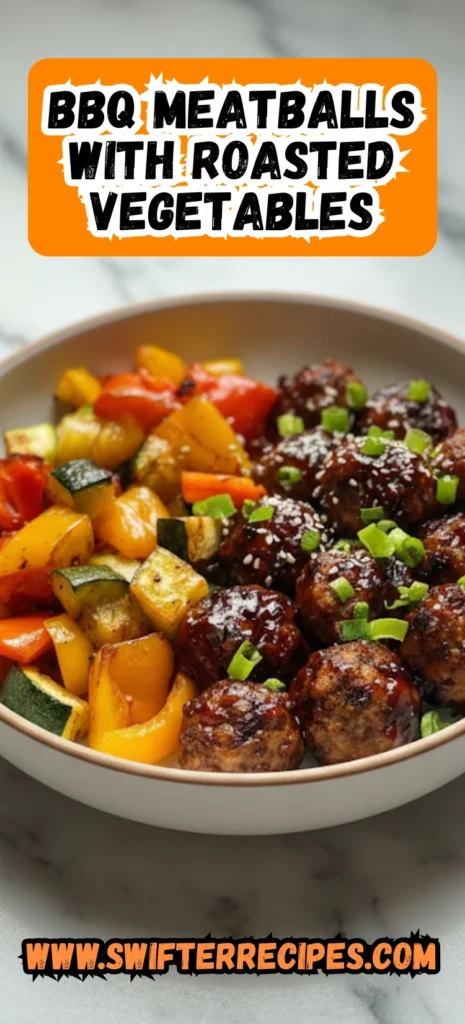 BBQ meatballs with roasted zucchini, carrots, and bell peppers in a bowl.