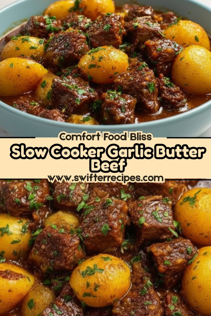 Slow Cooker Garlic Butter Beef with tender beef bites and baby potatoes in rich garlic butter sauce, a comforting and flavorful slow cooker meal.
