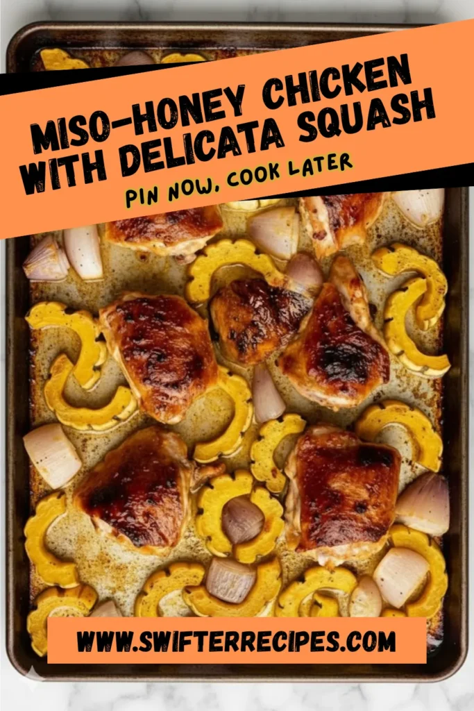 Miso-Honey Chicken with Delicata Squash on a sheet pan with golden roasted chicken thighs, tender squash slices, and caramelized shallots.