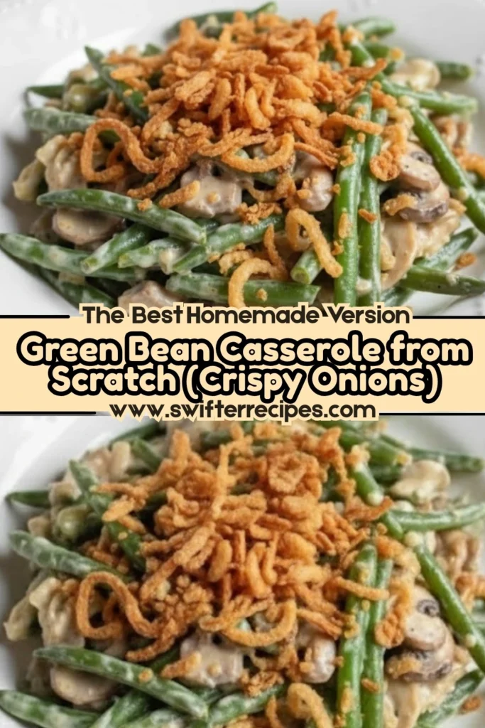 Homemade green bean casserole with creamy mushrooms and crispy fried onions served on a plate