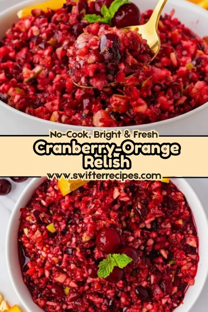 Cranberry orange relish in a white bowl with fresh fruit and a text overlay promoting a no cook bright and fresh holiday side