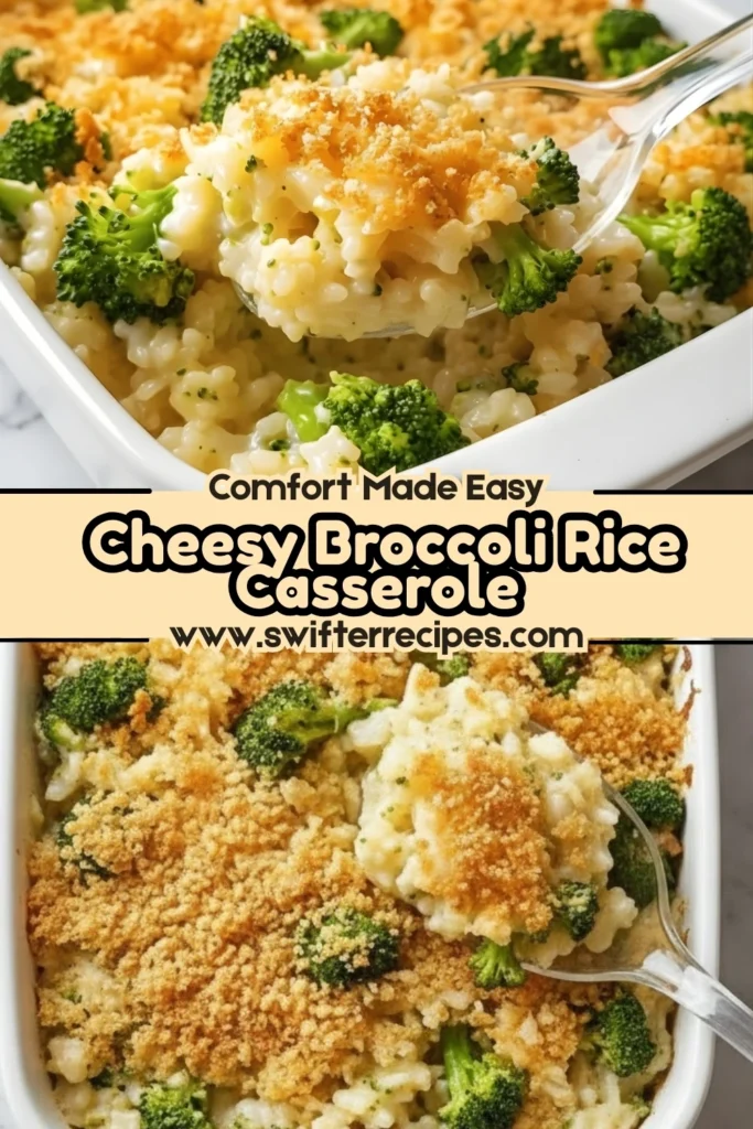Cheesy broccoli rice casserole with crispy golden topping and creamy texture in a white baking dish labeled comfort made easy.