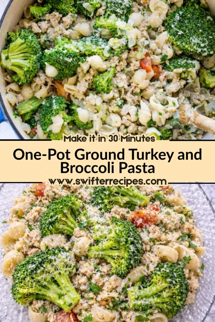 Made Easy One-Pot Ground Turkey and Broccoli Pasta
