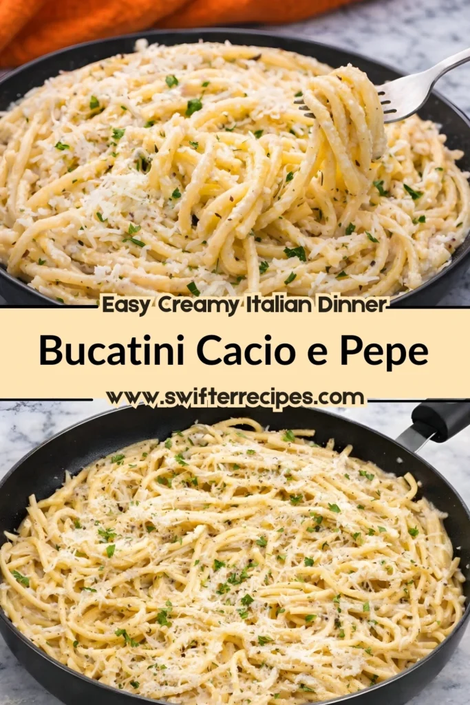 Two views of Bucatini Cacio e Pepe pasta with creamy cheese sauce, parsley, and a recipe title overlay promoting an easy Italian dinner