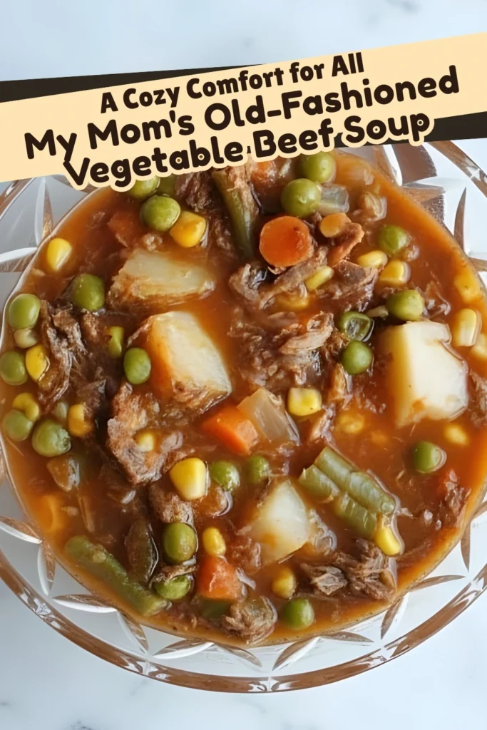 Homemade Vegetable Beef Soup with Tender Beef, Potatoes, and Colorful Vegetables