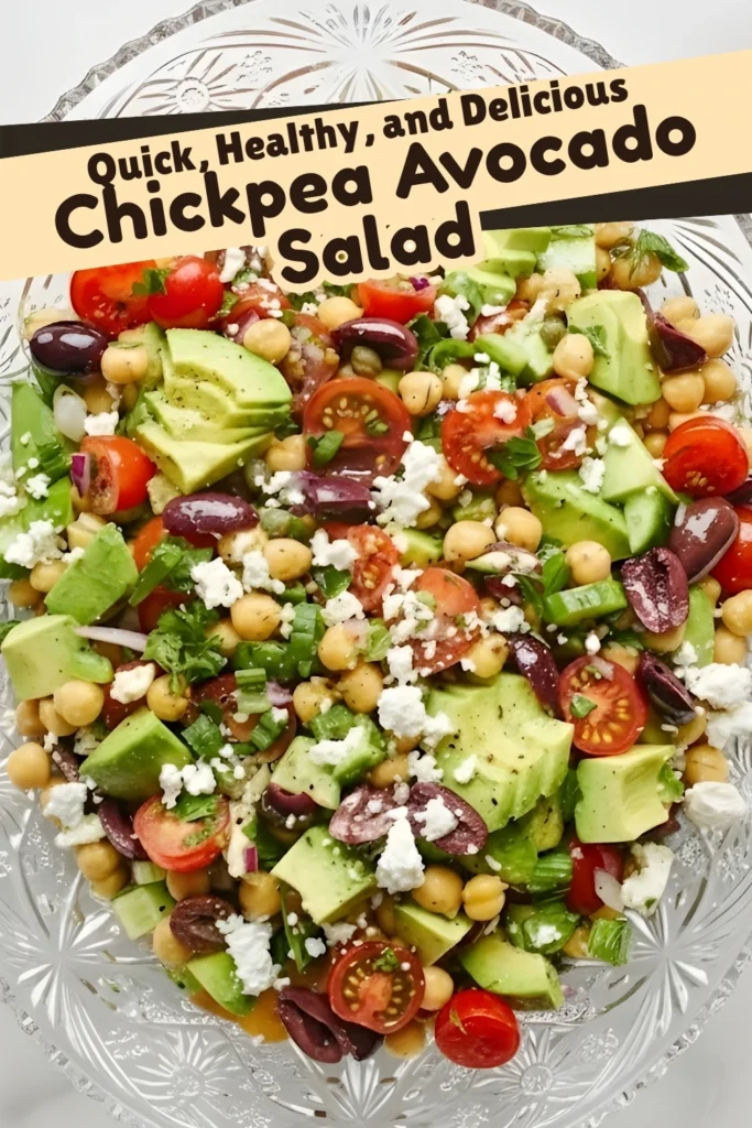 Chickpea Avocado Salad with Cherry Tomatoes, Olives, and Feta