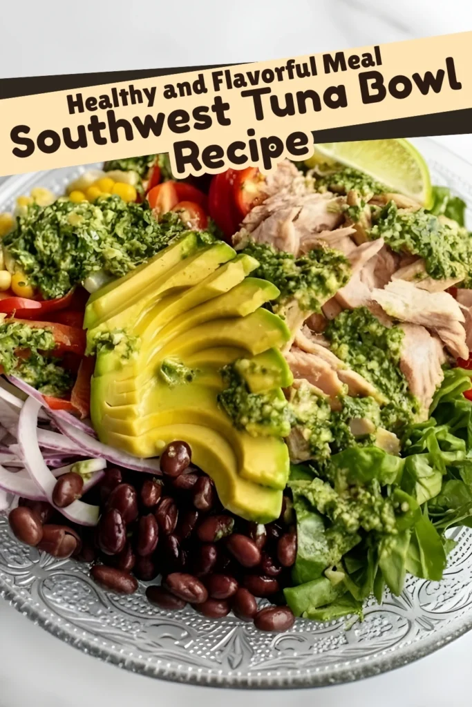 Southwest Tuna Bowl with Avocado, Tuna, Black Beans, and Lime Vinaigrette
