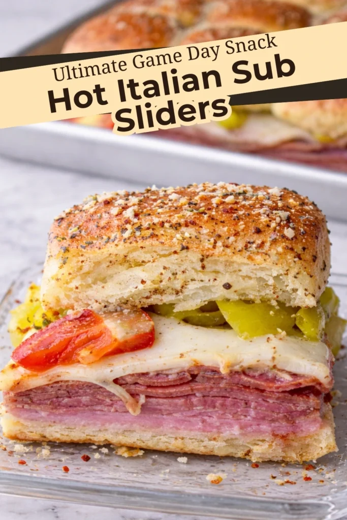 Hot Italian sub slider with ham salami provolone and peppers shown with game day snack text overlay