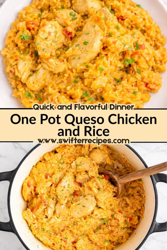 One Pot Queso Chicken and Rice – Quick and Flavorful Dinner in One Pot