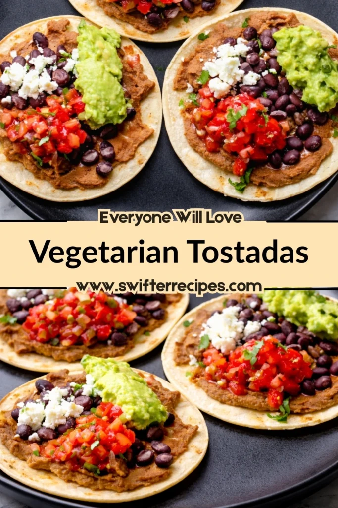 Vegetarian tostadas topped with black beans, guacamole, pico de gallo, and cheese on corn tortillas with text overlay promoting the recipe
