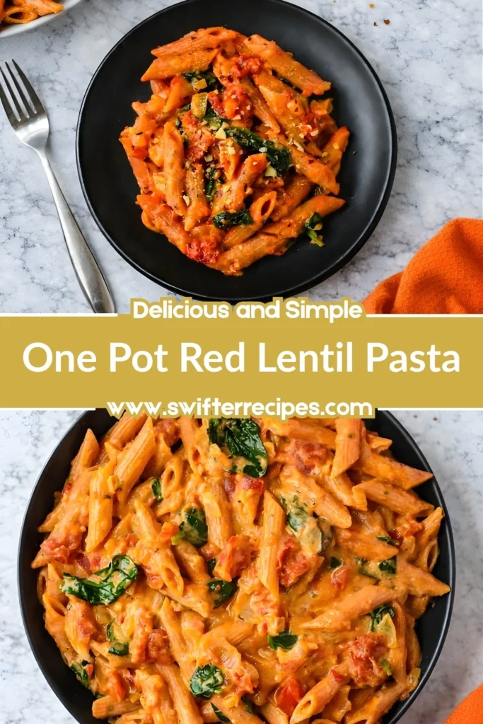 One pot red lentil pasta plated and in serving bowl with spinach and tomato cream sauce, labeled delicious and simple with website URL