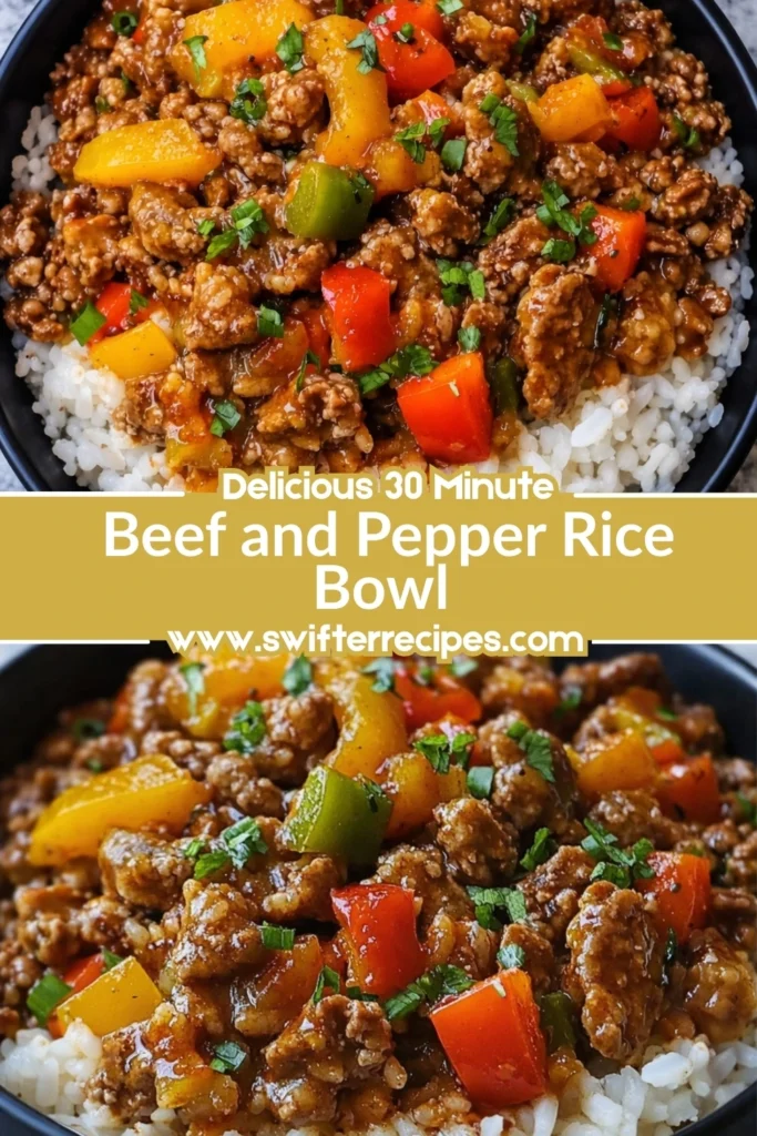 Beef and pepper rice bowl with ground beef and bell peppers in sauce served over white rice shown with text overlay for a 30-minute dinner