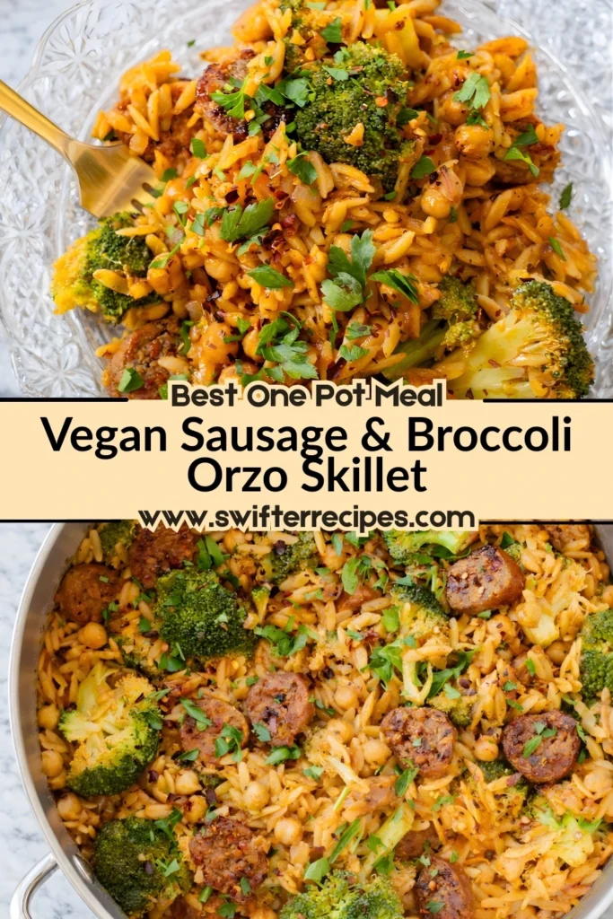 Promotional image of vegan sausage and broccoli orzo skillet with text overlay showing recipe title and website URL