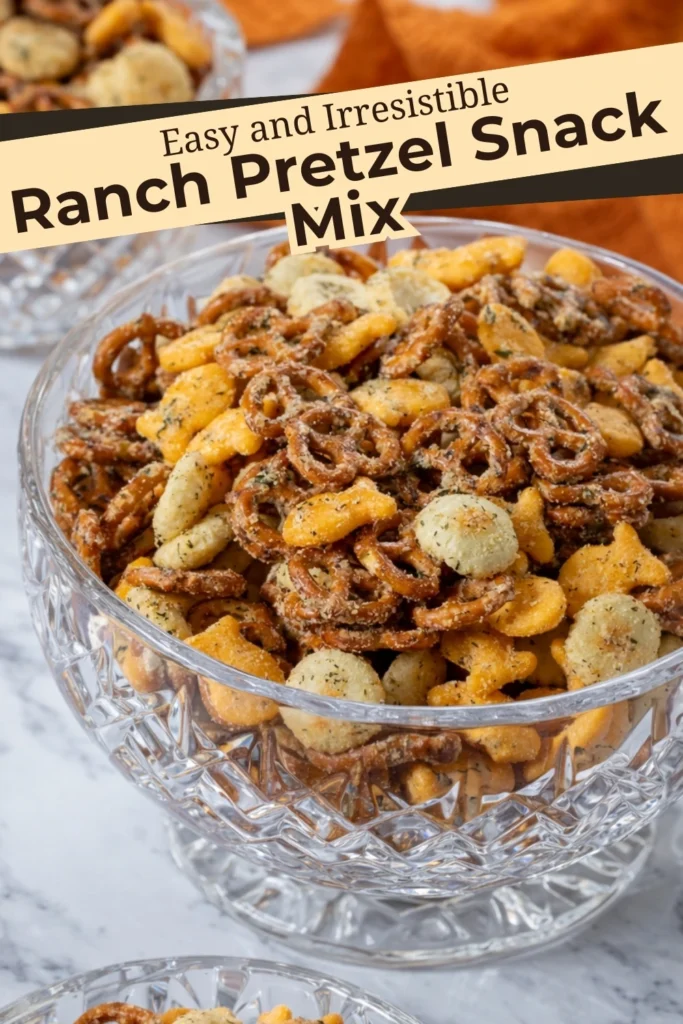 Easy and Irresistible Ranch Pretzel Snack Mix in a Crystal Bowl