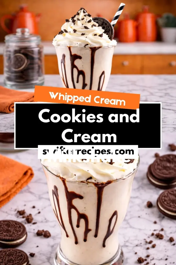 Cookies and Cream Milkshake recipe pin with whipped cream and Oreo cookies