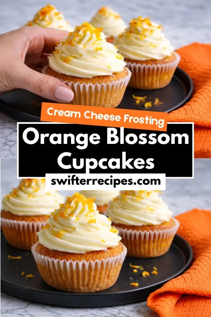 Orange Blossom Cupcakes with Cream Cheese Frosting and Recipe Text Overlay